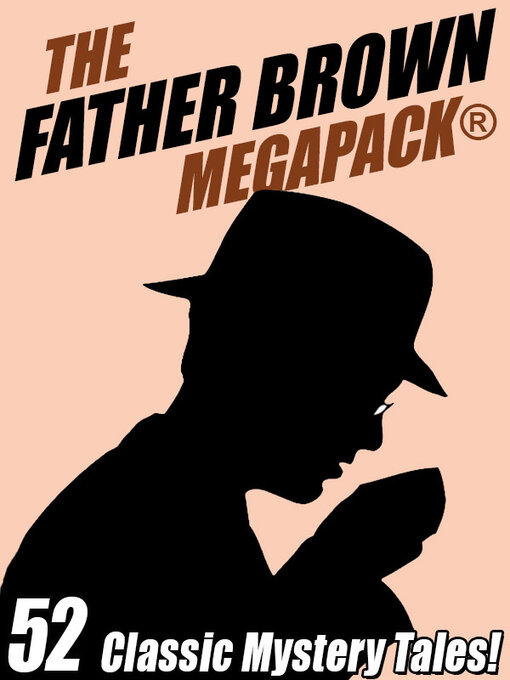 Title details for The Father Brown Megapack by G.K. Chesterton - Available